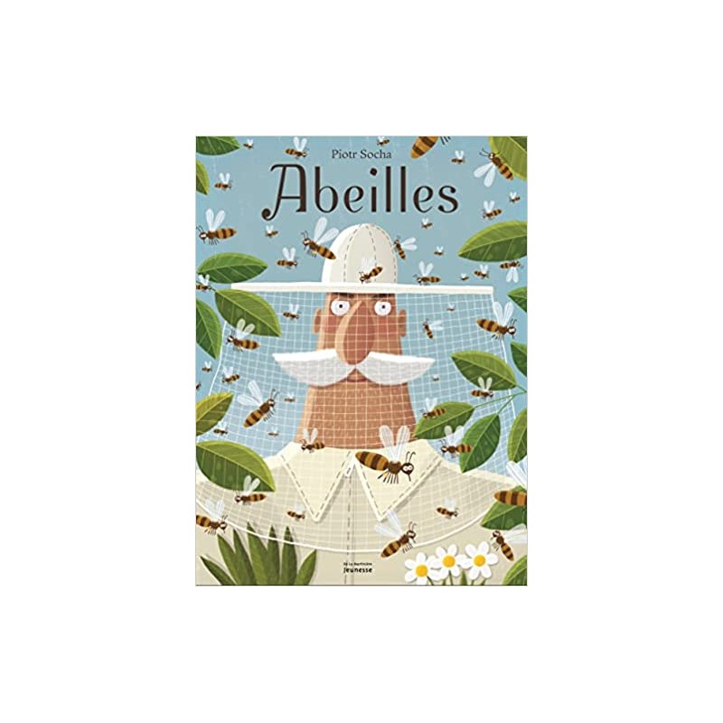 ABEILLES ( Piotr Sacha ) ed. Jeunesse