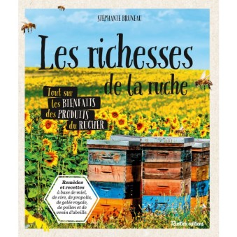 Les richesses de la ruche
